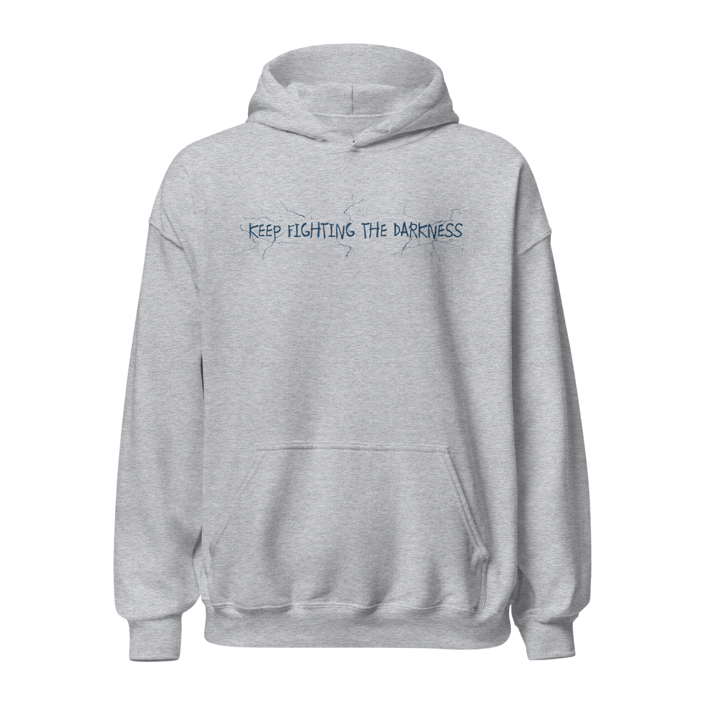 Keep Fighting the Darkness Hoodie